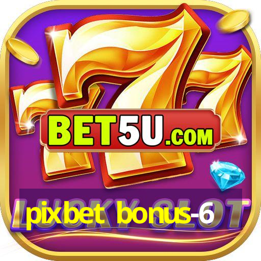 pixbet bonus